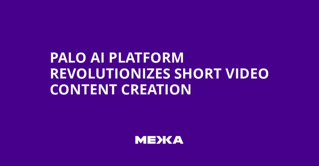 Palo AI platform revolutionizes short video content creation | Ukraine - Versa AI hub