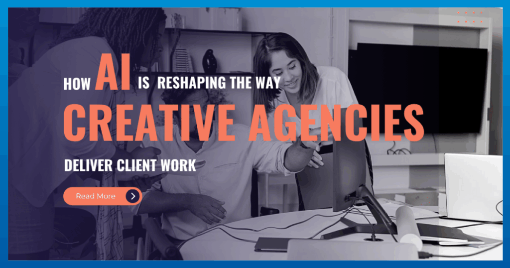 How generative AI is reshaping agency workflows from ideation - Versa AI hub